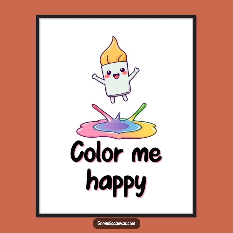 Funny Joyful Paintbrush Digital Art - Hilarious Gift for Walls