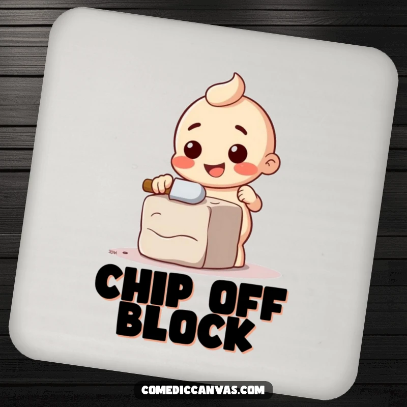 Funny drink coasters featuring a happy chisel character comically chipping away at a block of clay, for protection.