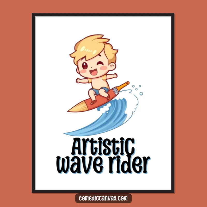 Funny Paintbrush Surfer Art Poster - Hilarious Decor for Studios and Homes