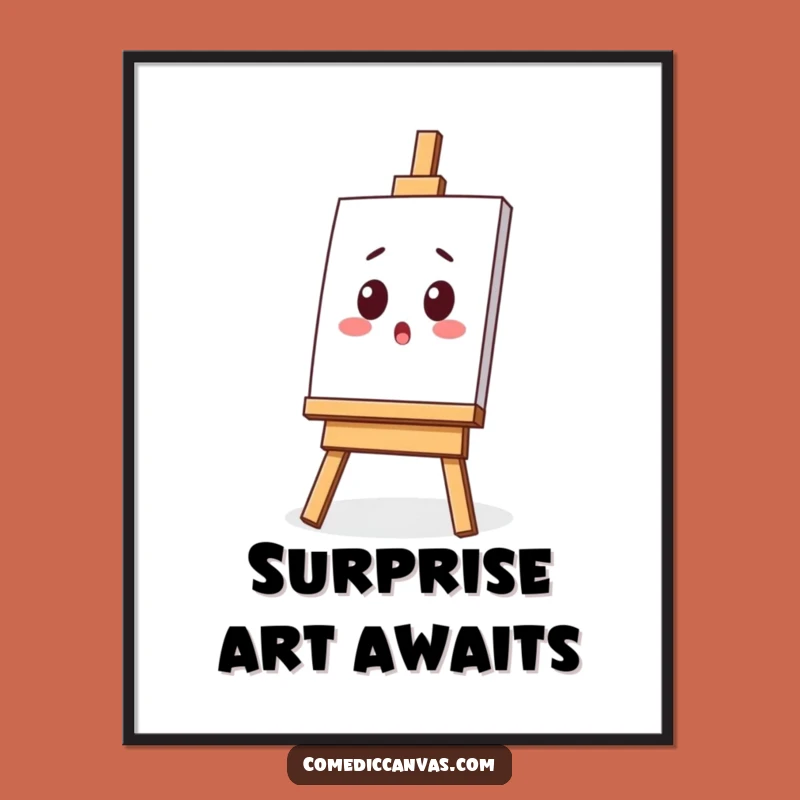 Funny Surprised Easel Poster - Hilarious Art Decor Gift
