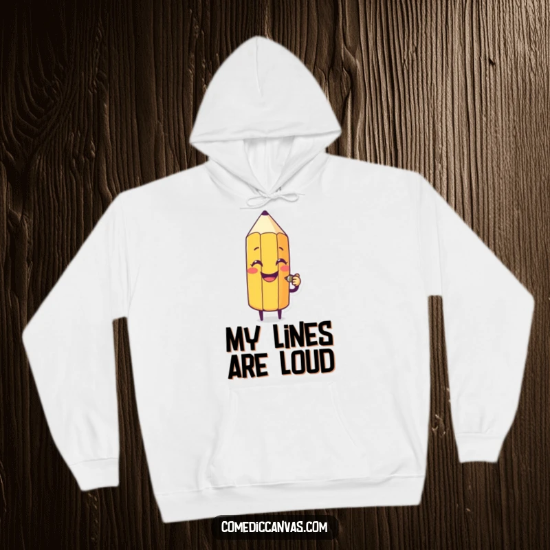 Funny hoodie with a smiling pencil character in the process of drawing a humorous and exaggerated silly face on a page.