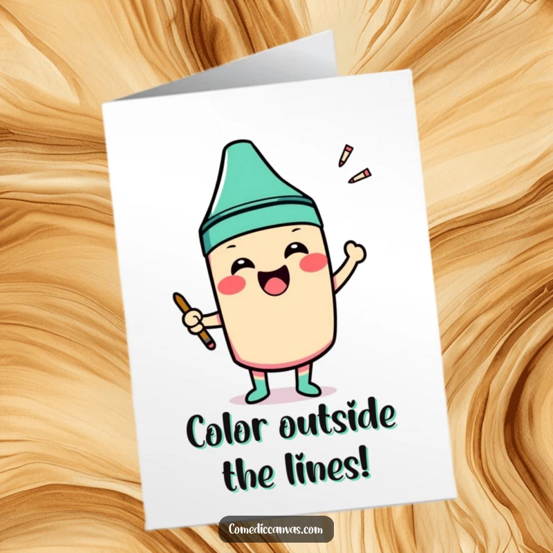 Funny Free Printable Birthday Card: Smiling crayon character excitedly coloring outside the lines of a shape, celebrating freedom.