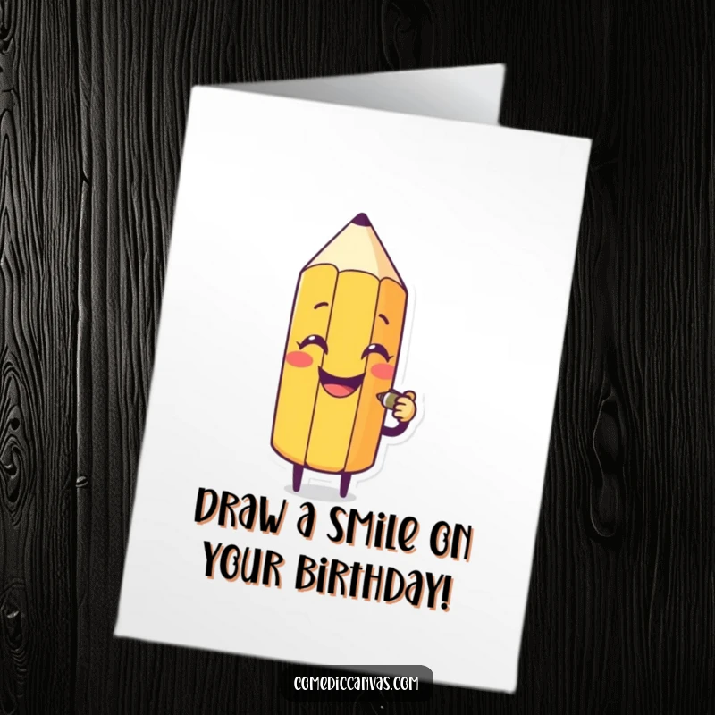 Funny Free Printable Birthday Card: A smiling pencil character enthusiastically sketching a silly, goofy face with a twinkle.