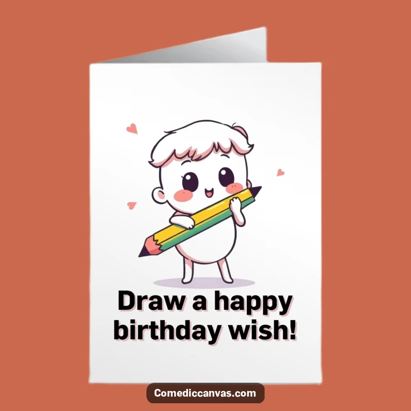 Free Printable Funny Birthday Card: Kawaii Pencil Sketch Art Lover Gift