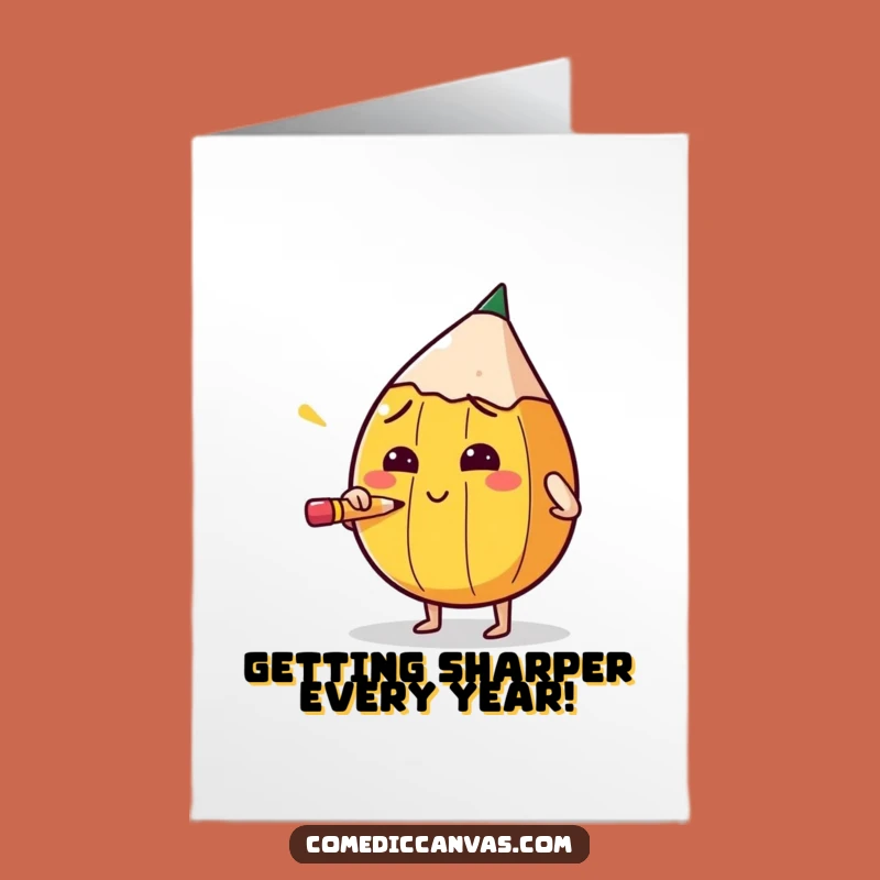 Free Printable Pencil Birthday Card: Funny Sharp Wit, Downloadable DIY Gift