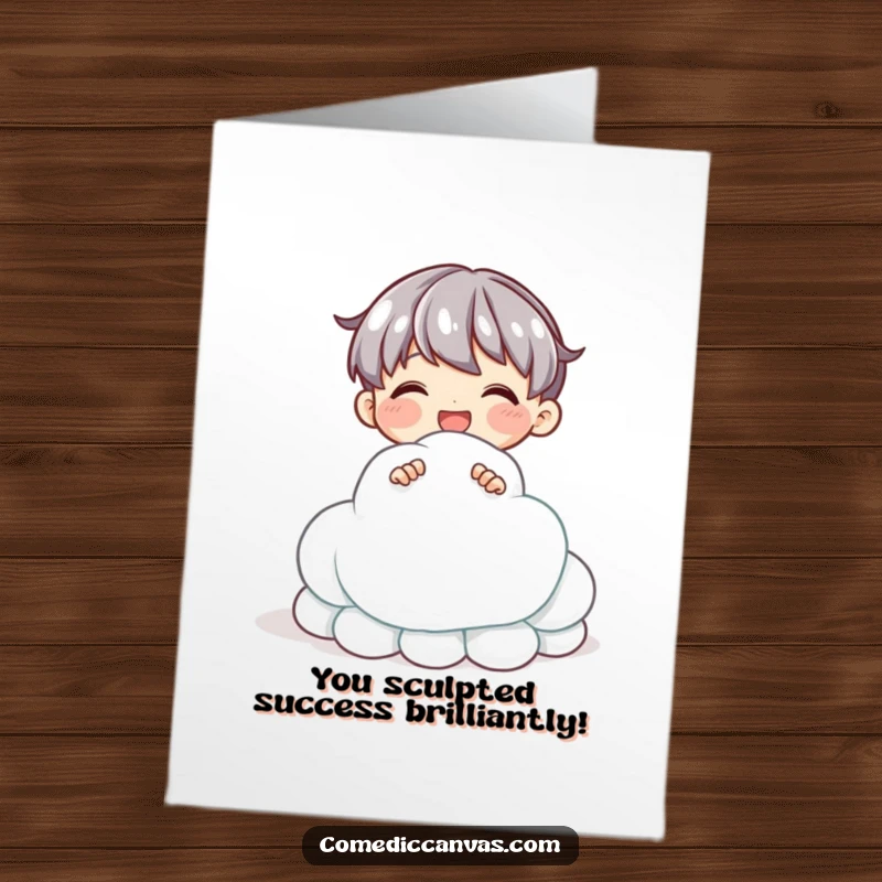 Funny Free Printable Congrats Card: Character happily sculpting a cloud with sparkly clay, celebrating an achievement.
