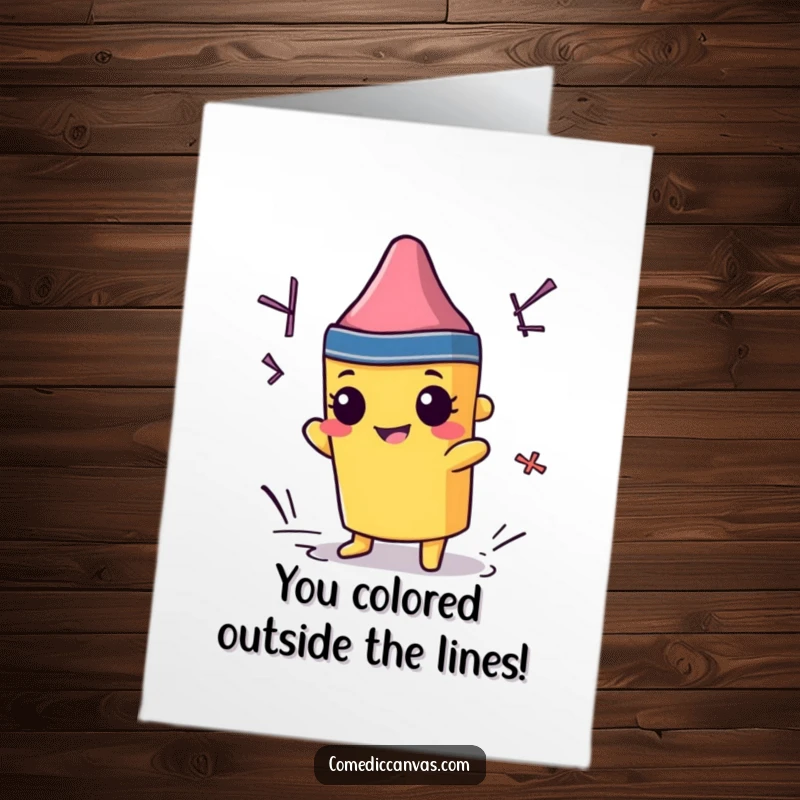 Funny Free Printable Congratulations Card: Mischievous crayon triumphantly coloring outside the lines with a smile.