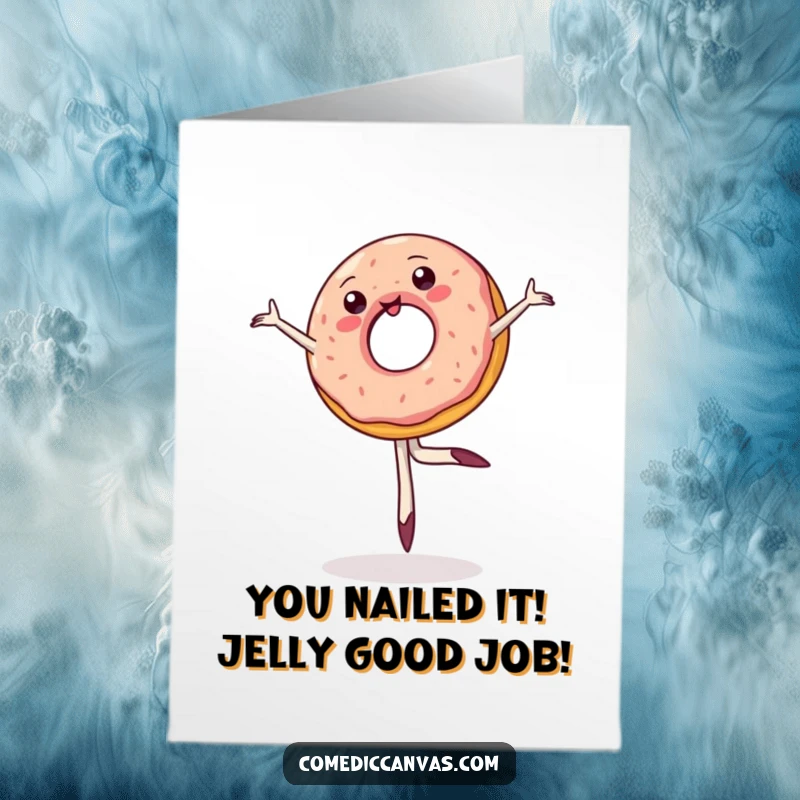 Funny Free Printable Congrats Card: Donut mid-pirouette, capturing a moment of hilarious effort.