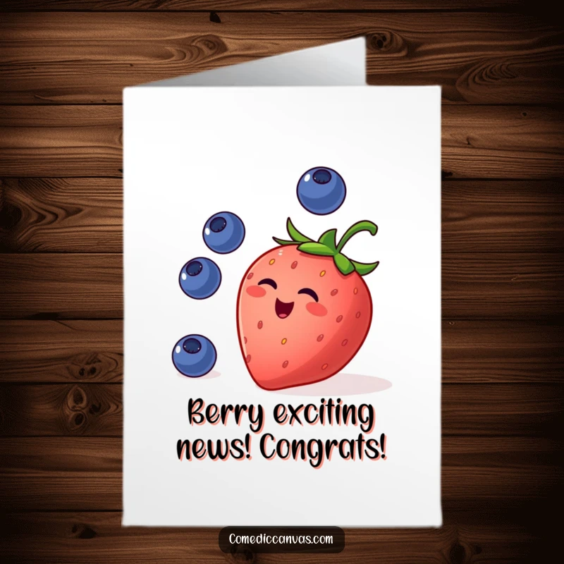 Funny Free Printable Congrats Card: A smiling strawberry juggling blueberries, a fun and fruity design.