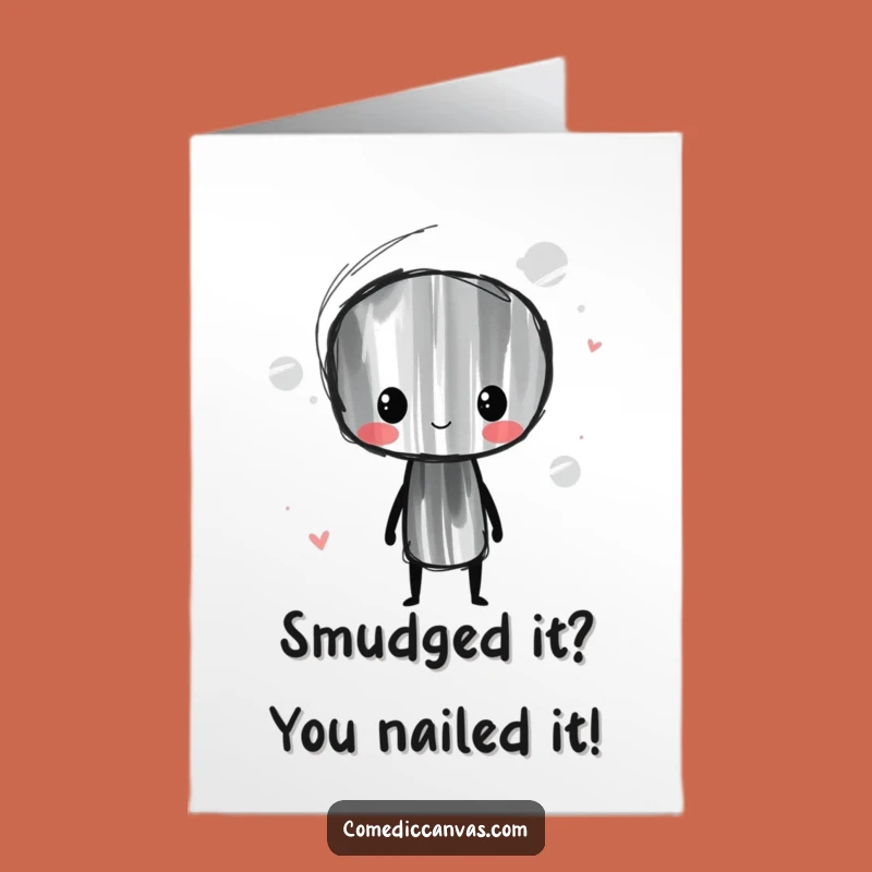 Free Printable Congratulations Card: Funny Charcoal Stick Artist Smudging Lines - DIY Downloadable