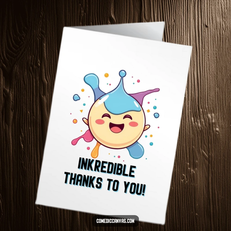 Funny Free Printable Thank You Card: a happy ink drop character celebrating with a joyous, colorful splatter, expressing gratitude.