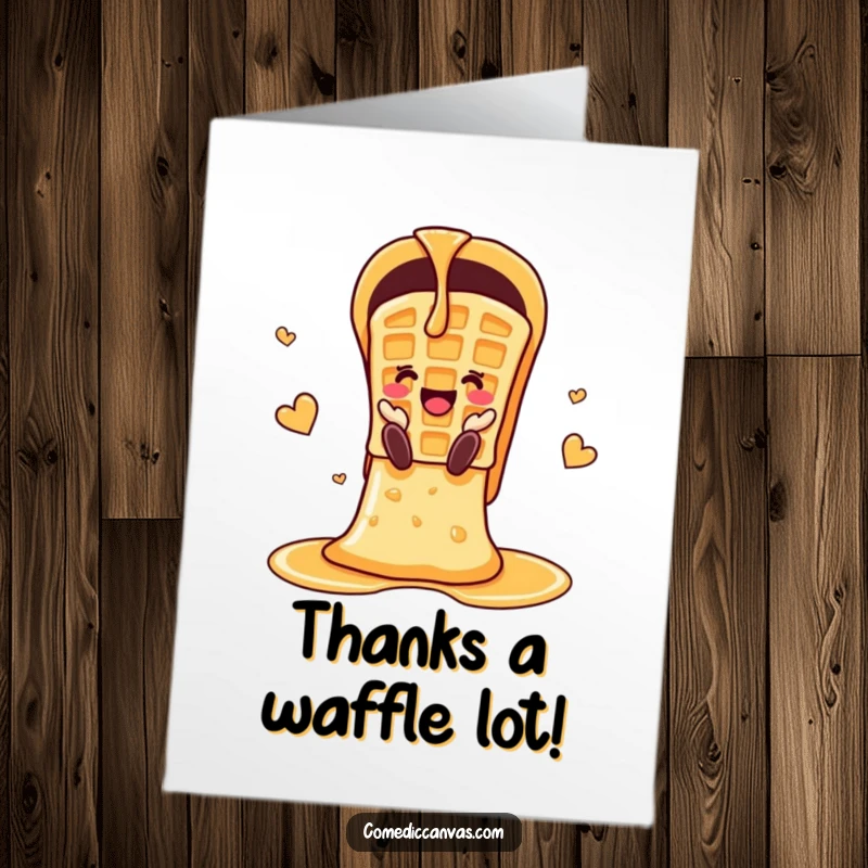 Funny Free Printable Thank You Card: A happy waffle enjoying a smooth ride down a chute constructed from flowing syrup.