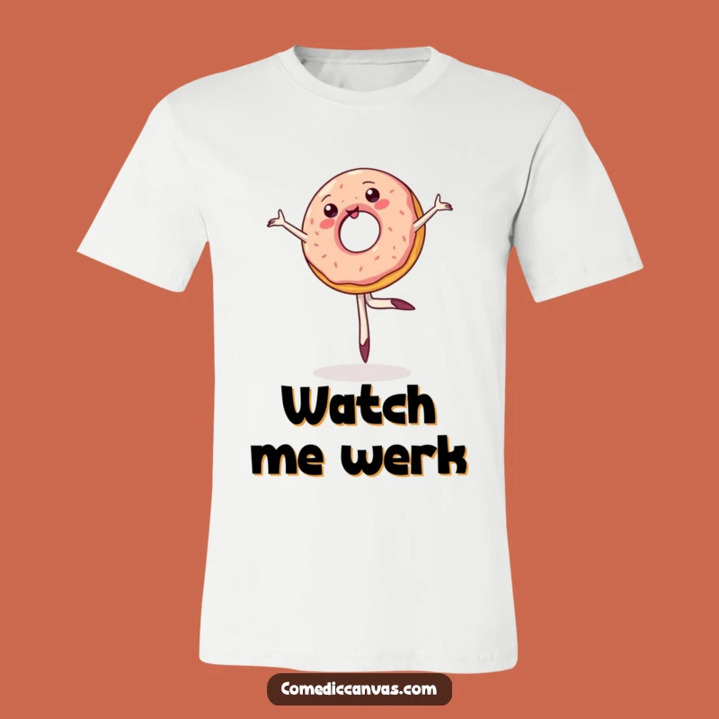 Funny Donut Ballet T-Shirt: Hilarious Pirouette Pastry Tee for Laugh Lovers