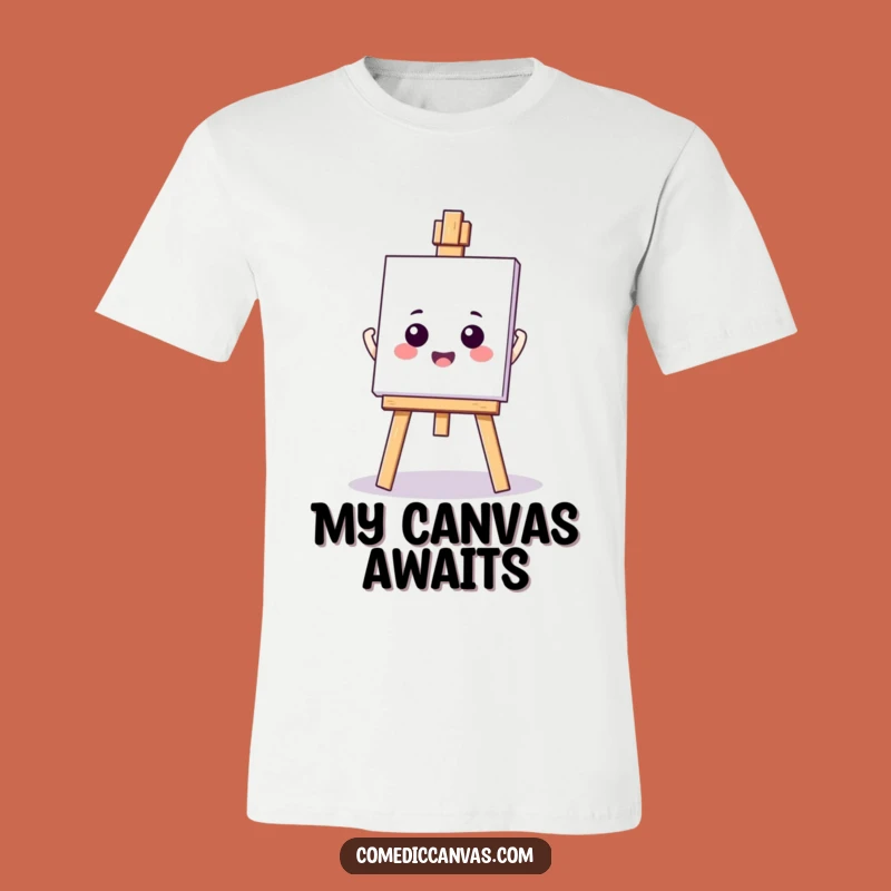 Funny Kawaii Easel T-Shirt: Hilarious Blank Canvas Tee, Ideal Funny Gift!